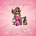 FSDW & Basslovers United - Material Girl