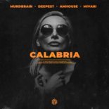 Murdbrain, Deepest & AMHouse – Calabria (Extended Mix)