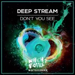 Deep Stream - Don't You See (Extended Mix)