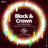 Block & Crown - All over Again (Original Mix)