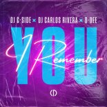 DJ C-Side X DJ Carlos Rivera X O-Dee - I Remember You