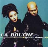 La Bouche - Sweet Dreams (Luke Miller & Dyn Standard Edit)