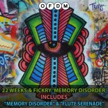 22 Weeks, Fickry - Flute Serenade (Original Mix)