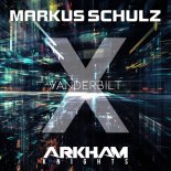 Markus Schulz & Arkham Knights - Vanderbilt (Extended Mix)