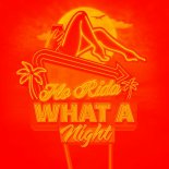 Flo Rida & Michael Kahn - What A Night (In The 305)