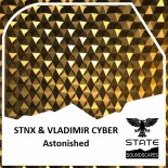 STNX & Vladimir Cyber - Astonished (Extended Mix)