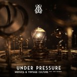 Meduza & Vintage Culture feat. Ben Samama - Under Pressure (Radio Edit)