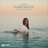 Andrah & Syn Cole – Somewhere