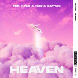Feb, KPLR & Nadia Gattas - Heaven (Extended Mix)