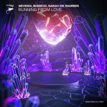 Sevenn, Bigmoo, Sarah de Warren - Running from Love (Extended Mix)