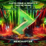 Justin Prime & Renato S - Take Me Higher (Extended Mix)