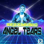 SejixMusic - Angel Tears (Extended Mix)