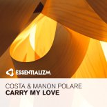 Costa & Manon Polare - Carry My Love [Extended Mix]