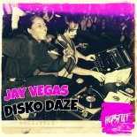 Jay Vegas - Disko Daze (Original Mix)
