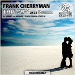 Frank Cherryman - This Way 2k22 (Sergio Caubal remix)