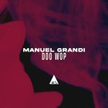 Manuel Grandi - Doo Wop (Original Mix)