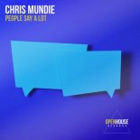 Chris Mundie - People Say A Lot (Extended Mix)