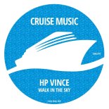 HP Vince - Walk In The Sky (Original Mix)