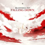 Bloodlust - Falling Down