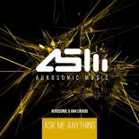 Aurosonic & Ana Criado  -  Ask Me Anything (Original Mix)
