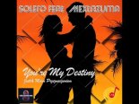 Solero feat. Mextazuma - Jesteś Mym Przeznaczeniem (Maxi Version 2022)