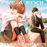 Fantasy Project - Like a Fool (Reloaded Radio Edit)