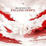 Bloodlust - Falling Down (Extended Mix)