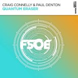 Craig Connelly & Paul Denton  -  Quantum Eraser (Original Mix)