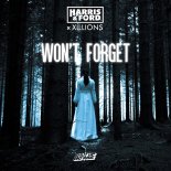 Harris & Ford & Xillions - Won't Forget (Extended Mix)