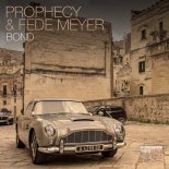 Prophecy & Fede Meyer - Bond (Original Mix)