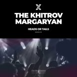 The Khitrov, Margaryan - Heads or Tails (Original Mix)