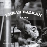 Emrah Balkan - Emery (Original Mix)