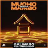 Galwaro, Karl8 & Andrea Monta - Mucho Mambo (Sway)