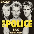 The Police - Every Step You Take (SAX Remixed) Andrew Cecchini x Steve Martin Dj 2K22