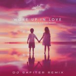 Kygo feat. Gryffin & Calum Scott - Woke Up In Love (DJ Safiter Radio Edit)