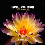 Daniel Portman - Keep Holding On (Extended Mix)