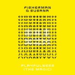 Fisherman & Susana - Playfulness (The Magic)