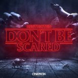Restricted - Don't Be Scared (Extended Mix)
