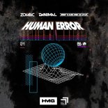 Zombic & Danimal Feat. Influencerz - Human Error