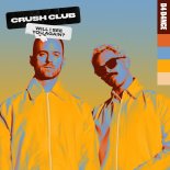 Crush Club - Will I See You Again? (Extended Mix)