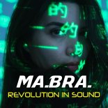 Ma.Bra. - Revolution In Sound