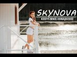 Skynova - Kiedyś Mnie Odnajdziesz