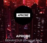 APROBE - Behaviour (Original Mix)