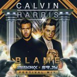 Calvin Harris & John Newman - Blame (STEVENJAXX & SRJY Festival Mix)