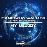 Cane & Daywalker Feat. Joyline Snow - My Melody (Extended Mix)