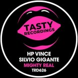 HP Vince, Silvio Gigante - Mighty Real (Nu Disco Mix)