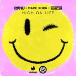 KYANU Feat. Marc Korn & Noisetime - High on Life
