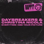 Daybreakers & Christina Nicola - Everytime I See Your Picture