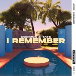 Deerock & Taye - I Remember (Extended Mix)