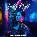 Holy Molly & LIZOT - Sunday Night (Radio Edit)